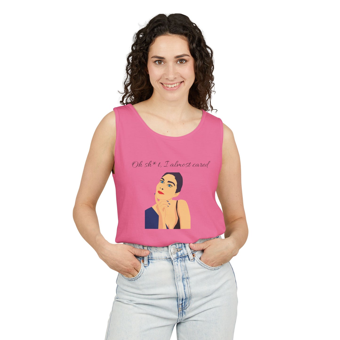 Funny Graphic Tank Top - "Oh sh*t, I almost cared"