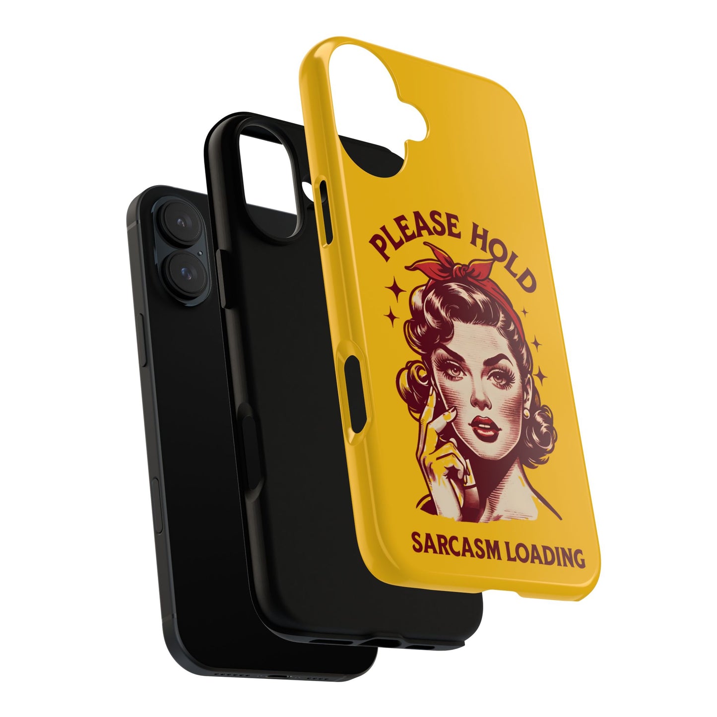 Phone Case - "Please Hold, Sarcasm Loading" Retro Pin-Up Tough Case