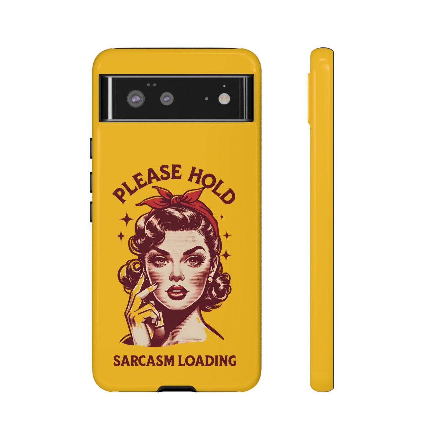 Phone Case - "Please Hold, Sarcasm Loading" Retro Pin-Up Tough Case