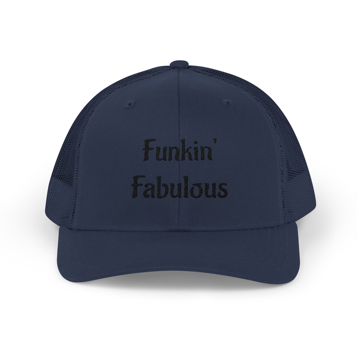 Funkin' Fabulous Trucker Cap