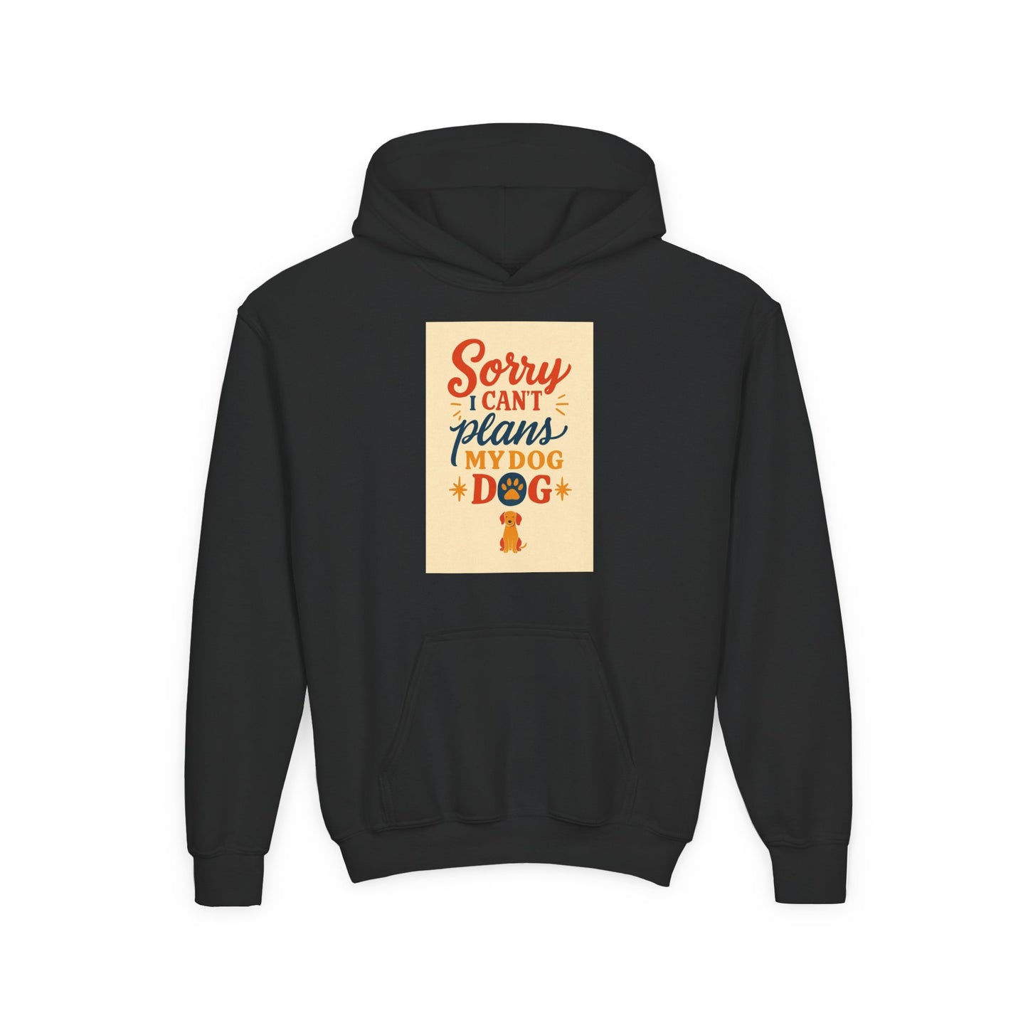Youth Hoodie - "Sorry I Can’t, My Dog" Cute Pet Lover Graphic