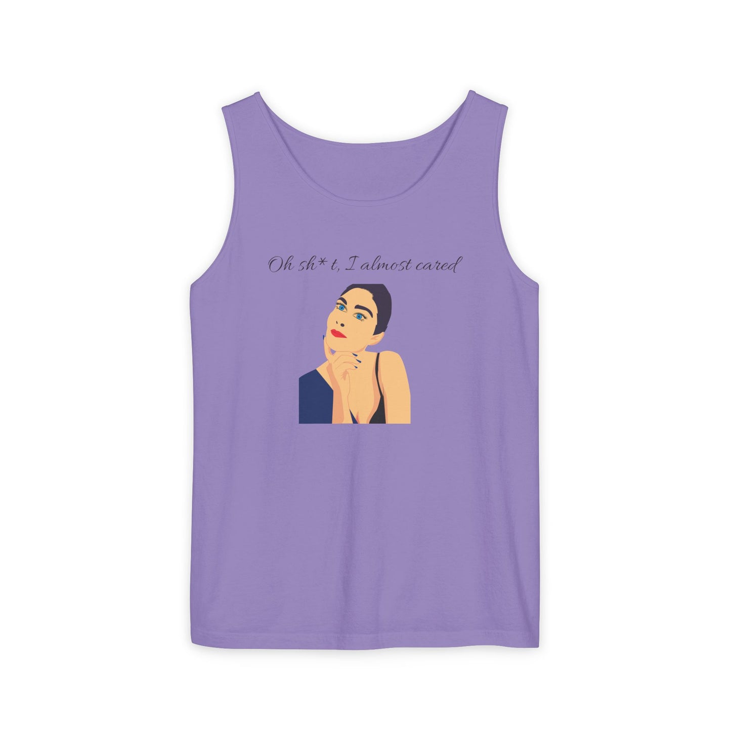 Funny Graphic Tank Top - "Oh sh*t, I almost cared"
